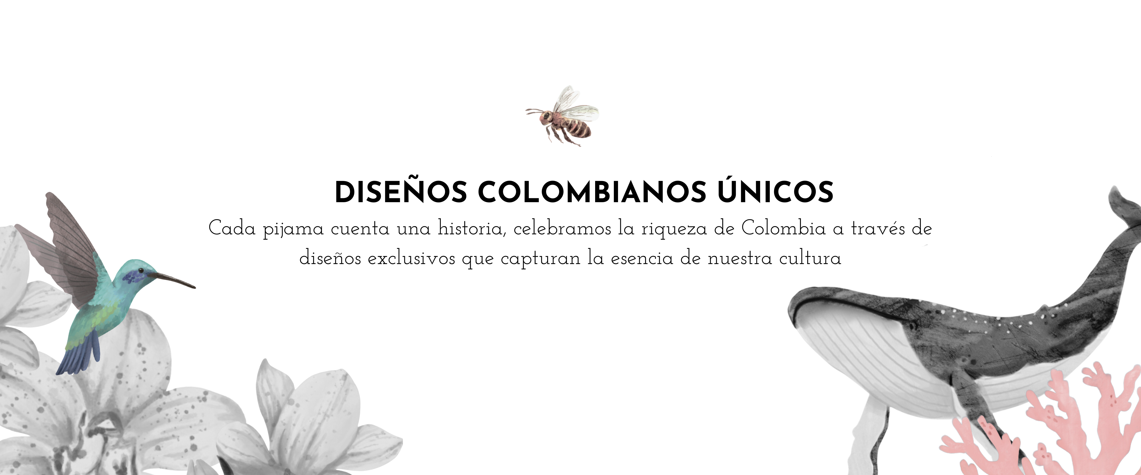 Cada_pijama_cuenta_una_historia_celebramos_la_riqueza_de_Colombia_a_traves_de_disenos_exclusivos_que_capturan_la_esencia_de_nuestra_cultura_2880_x_1200_px.png